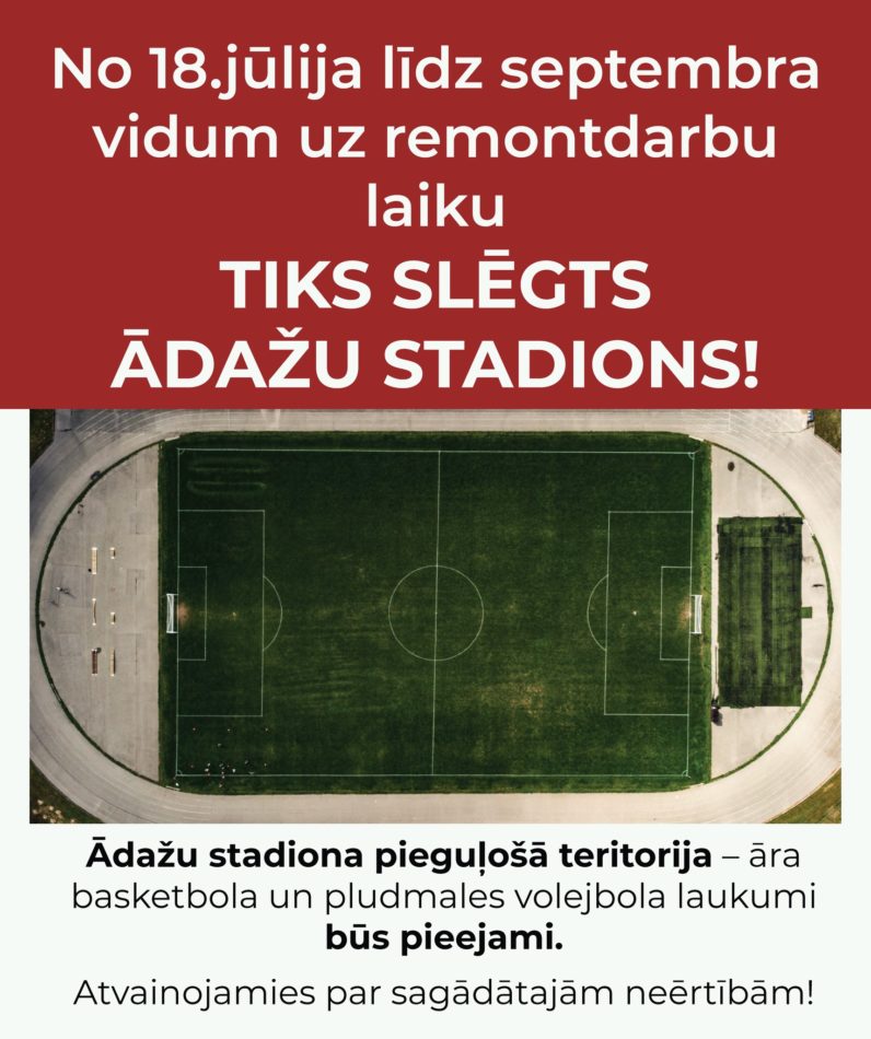 informatīvs baneris par stadiona slēgšanu uz laiku